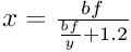 x=bf/(bf/y+1.2)